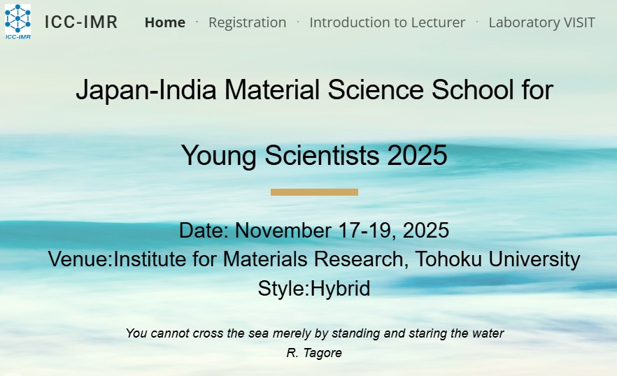 ICC-IMR Workshop: KINKEN WAKATE “Japan-India Material Science School for Young Scientists 2025” on November 17-19, 2025